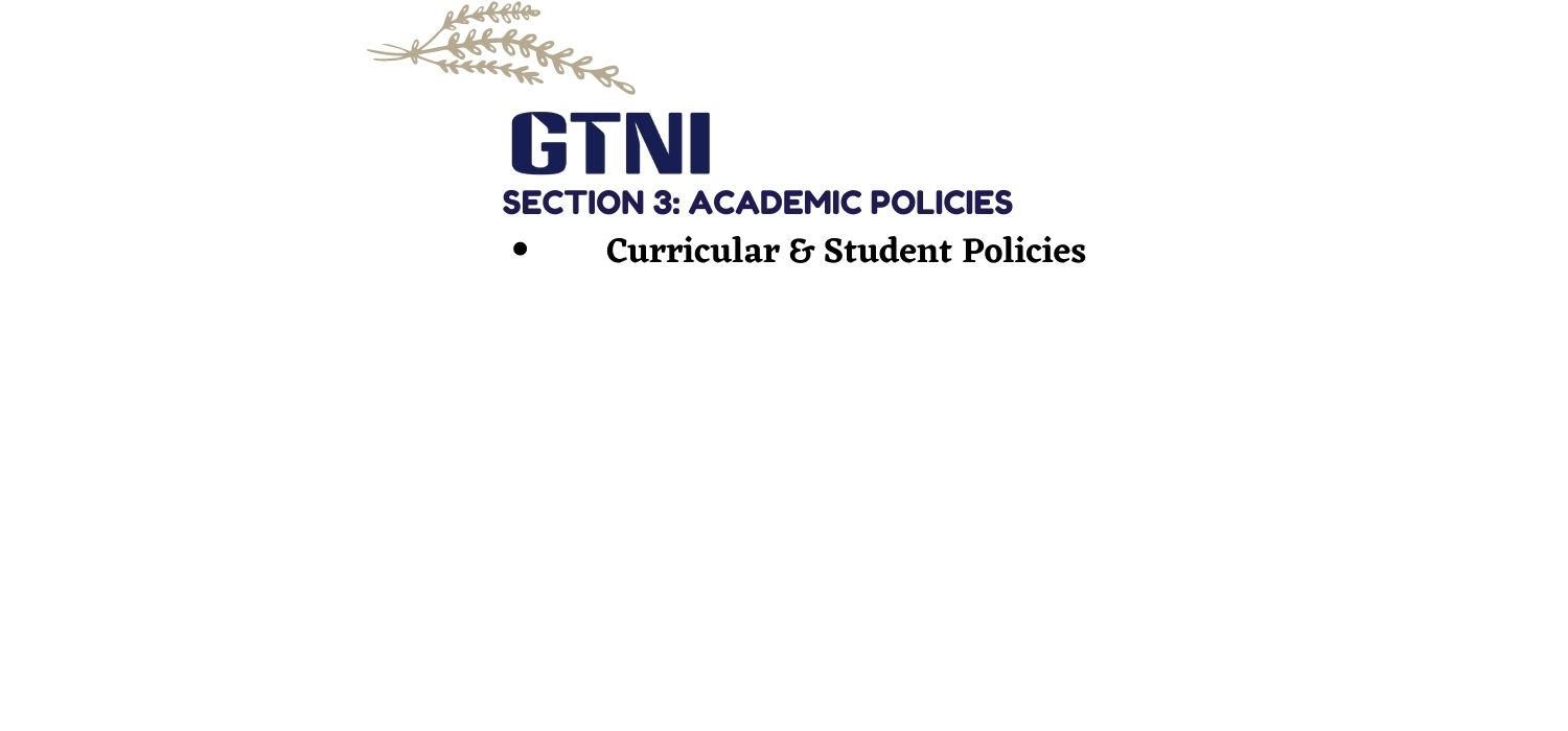 Section 3: Academic Policies (Curriculum and Other Student Related Policies)